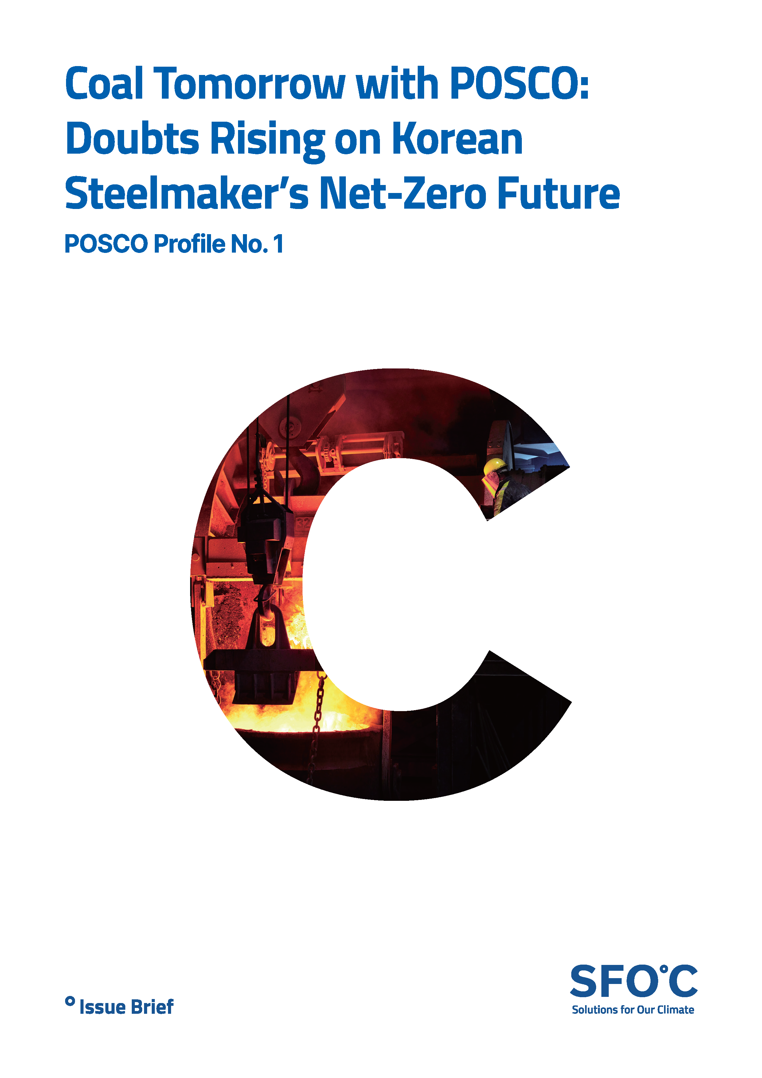 POSCO Profile No. 1 - Coal Tomorrow with POSCO: Doubts Rising on Korean Steelmaker’s Net-Zero Future