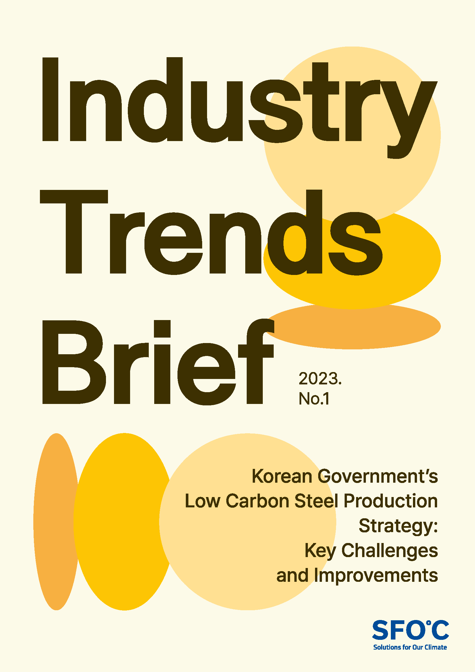 Industry Trends Reports No.1: Korean Government's Low Carbon Steel Production Strategy